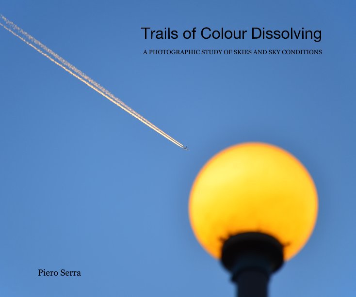 View Trails of Colour Dissolving by Piero Serra