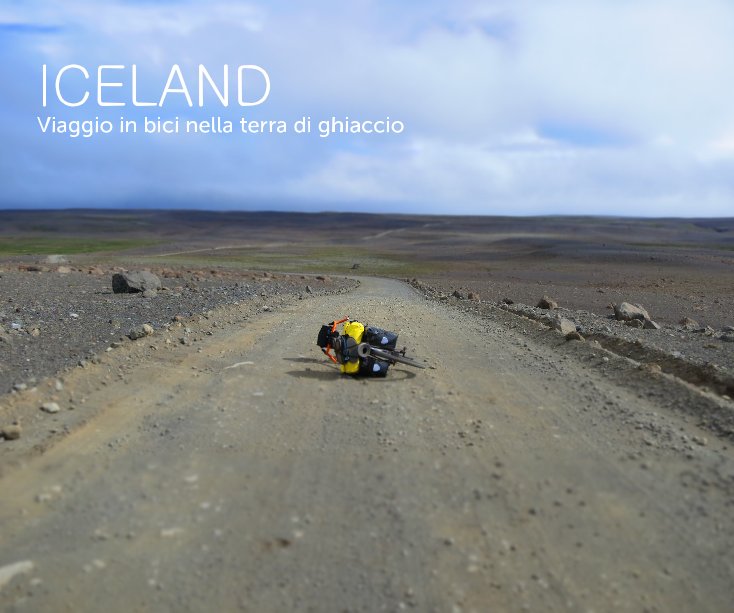 Ver ICELAND Viaggio in bici nella terra di ghiaccio por di Diego Vallarin