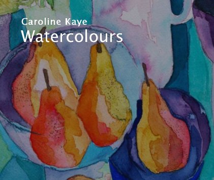 Caroline Kaye Watercolours book cover