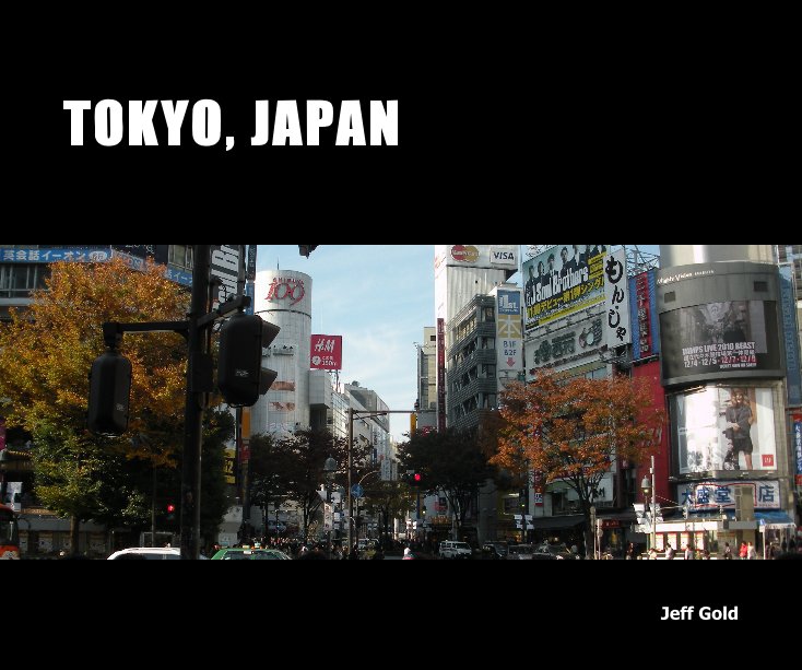Ver TOKYO, JAPAN por Jeff Gold