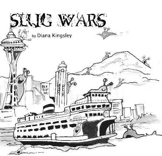 View Slug wars by Diana Kingsley