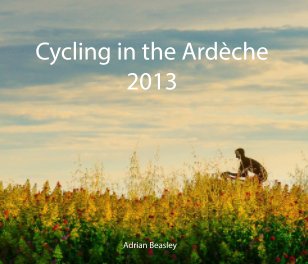 Cycling in the Ardeche book cover