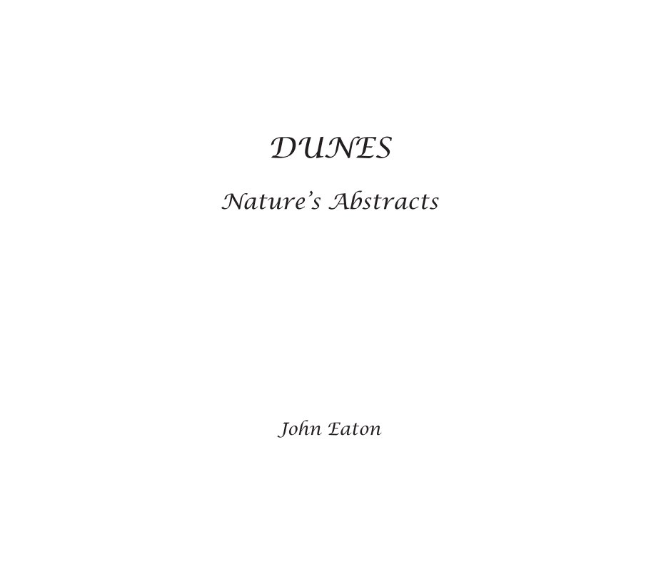 Ver Dunes: Nature's Abstracts por John Eaton