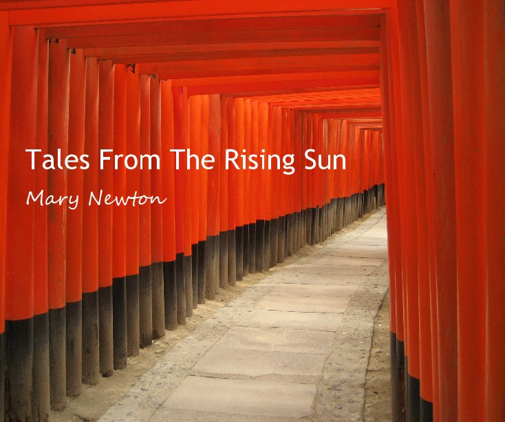 Visualizza Tales From The Rising Sun di Mary Newton