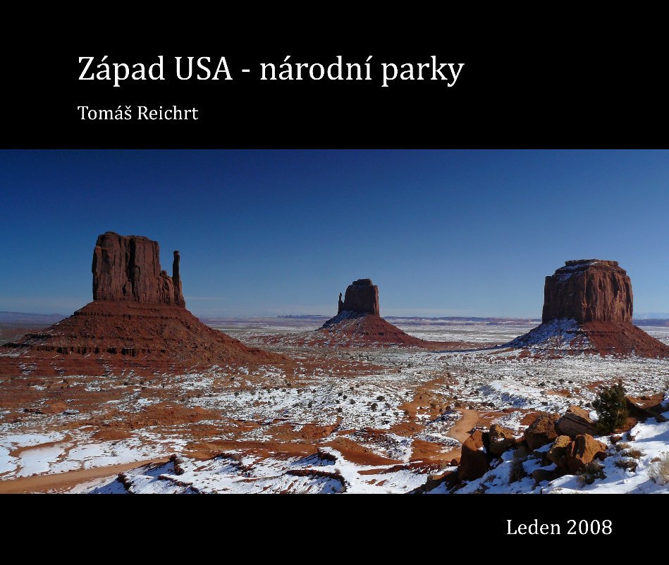 Ver Zapad USA - narodni parky por Tomas Reichrt