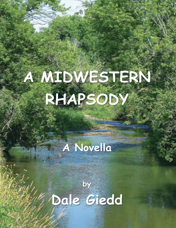 View OLD-A Midwestern Rhapsody by Dale Giedd
