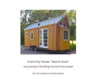 vina's tiny house: "less is more" book cover