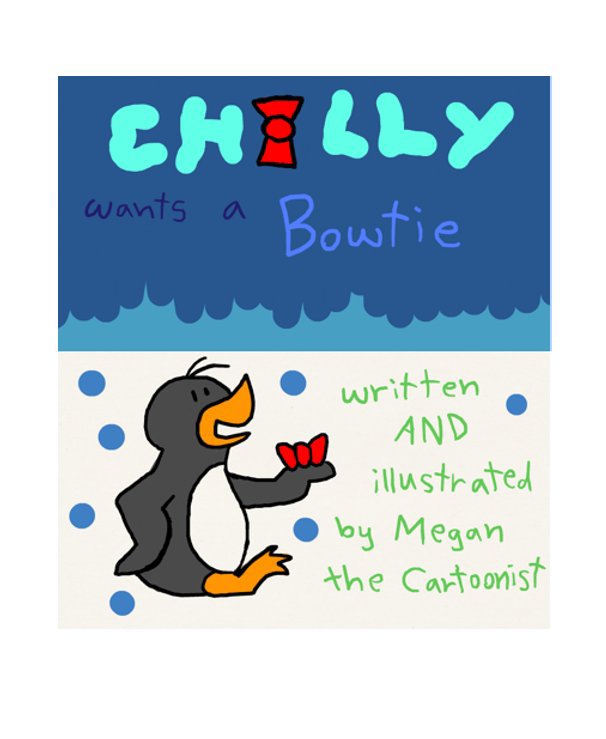Chilly Wants A Bowtie nach Megan the Cartoonist anzeigen