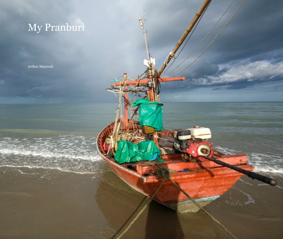 View My Pranburi by Arthur Maycock