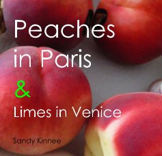 Peaches in Paris  Limes in Venice book cover