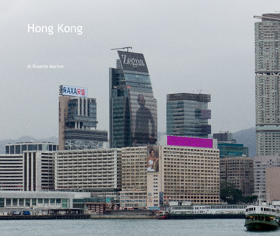 View Hong Kong by di Rosario Marino