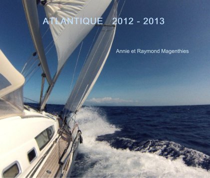 ATLANTIQUE 2012 - 2013 book cover