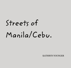 Streets of Manila/Cebu. book cover