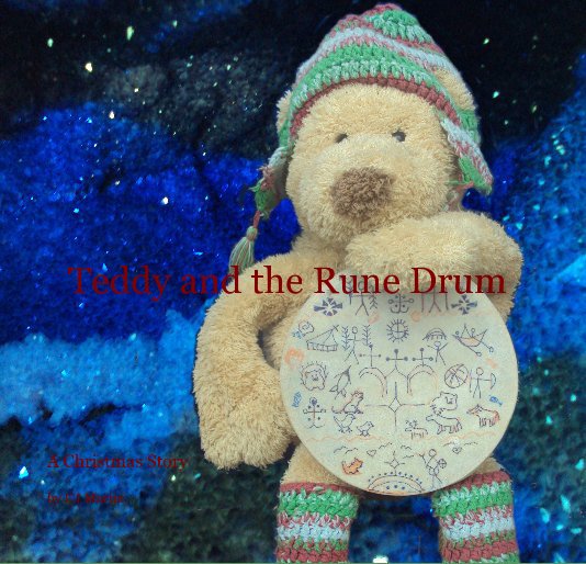 View Teddy and the Rune Drum by UJ Martin