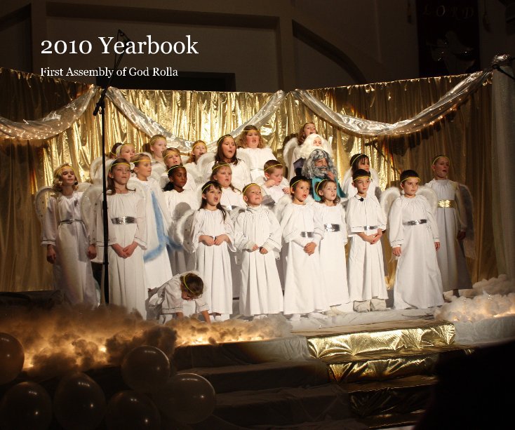 View 2010 Yearbook by First Assembly of God Rolla