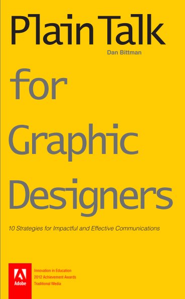 Visualizza Plain Talk for Graphic Designers Pocket Guide di Dan Bittman