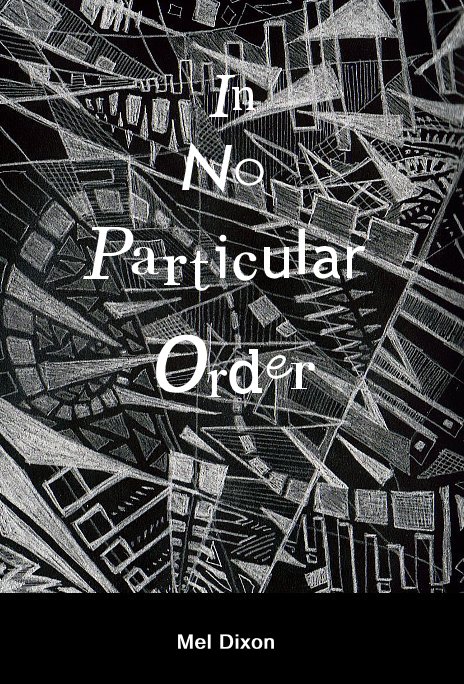 Ver In No Particular Order por Mel Dixon
