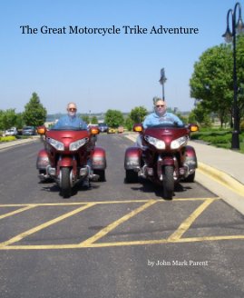 The Great Motorcycle Trike Adventure book cover
