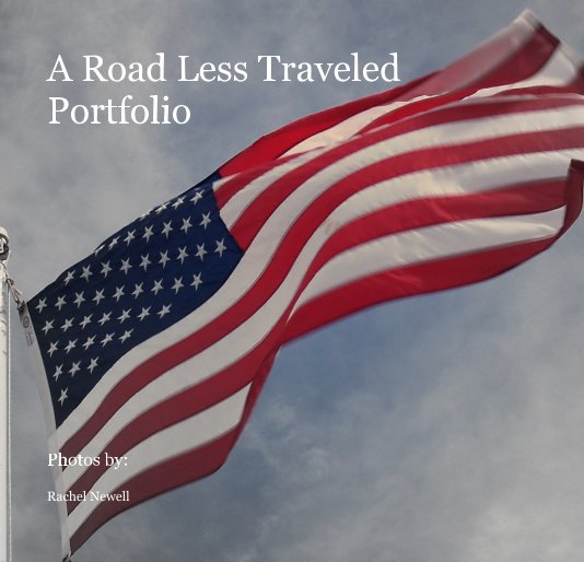 Ver A Road Less Traveled Portfolio por Rachel Newell