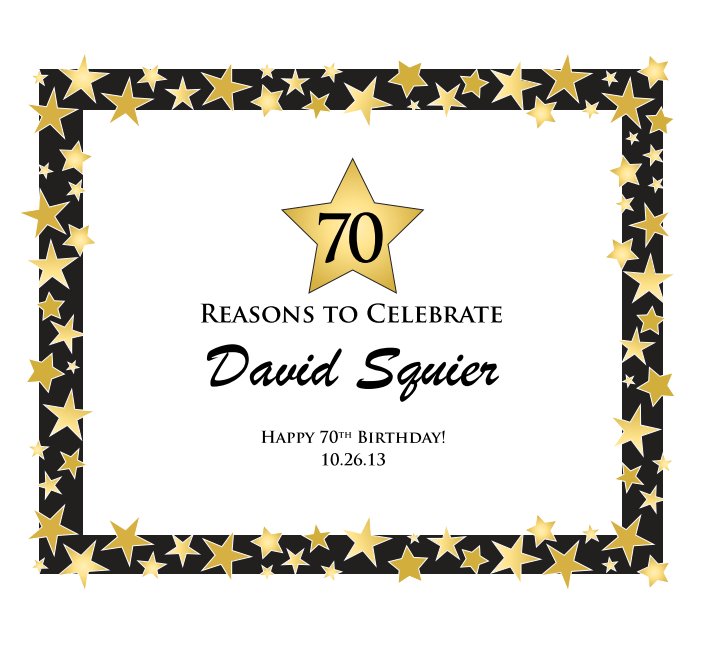 View 70 Reason to Celebrate David Squier by Naphtalie Joiner