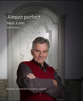 Almost perfect Mark Kohn Portretten book cover