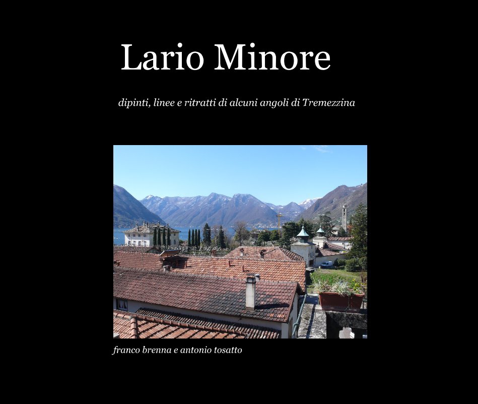 View Lario Minore by franco brenna e antonio tosatto