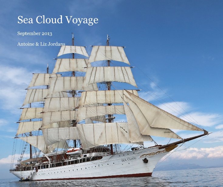 Visualizza Sea Cloud Voyage di Antoine Jordans