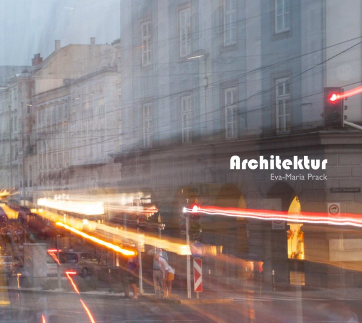 View Architektur by Eva-Maria Prack