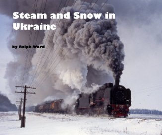 Steam and Snow in Ukraine book cover