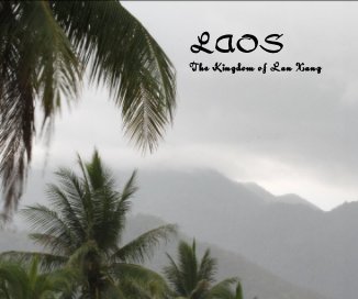LAOS The Kingdom of Lan Xang book cover