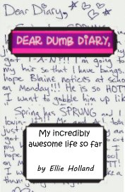 Dear Dumb Diary My incredibly awesome life so far... book cover