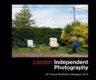 London Independent Photography 25th Annual Exhibition Catalogue book cover