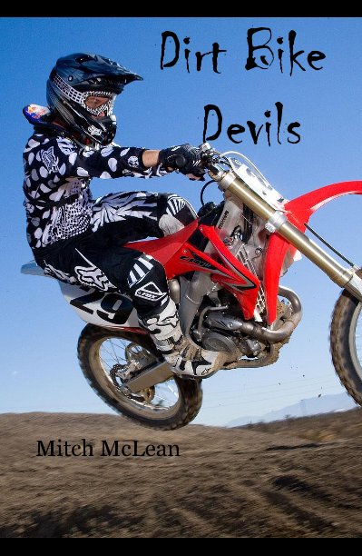 View Dirt Bike Devils by Mitch McLean