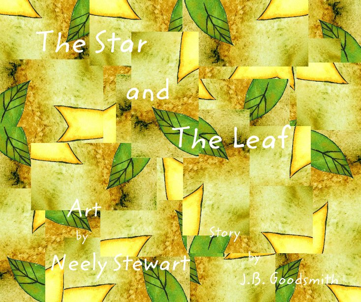 View The Star and The Leaf by Art by Neely Stewart & Story by J.B. Goodsmith