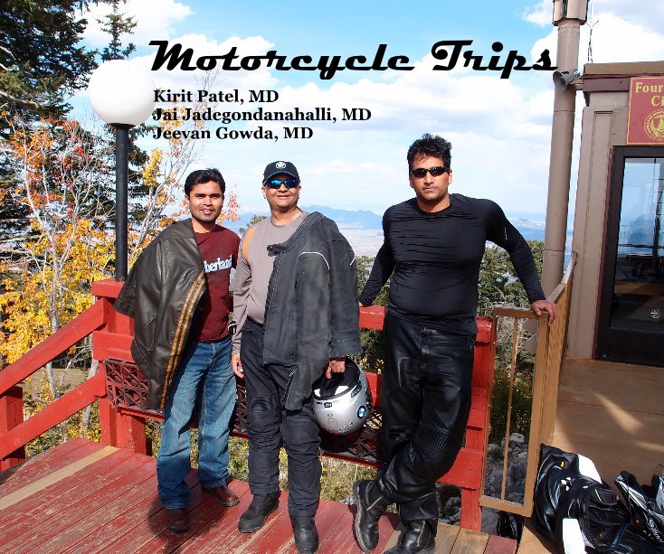 View Motorcycle Trips by Kirit Patel, MD