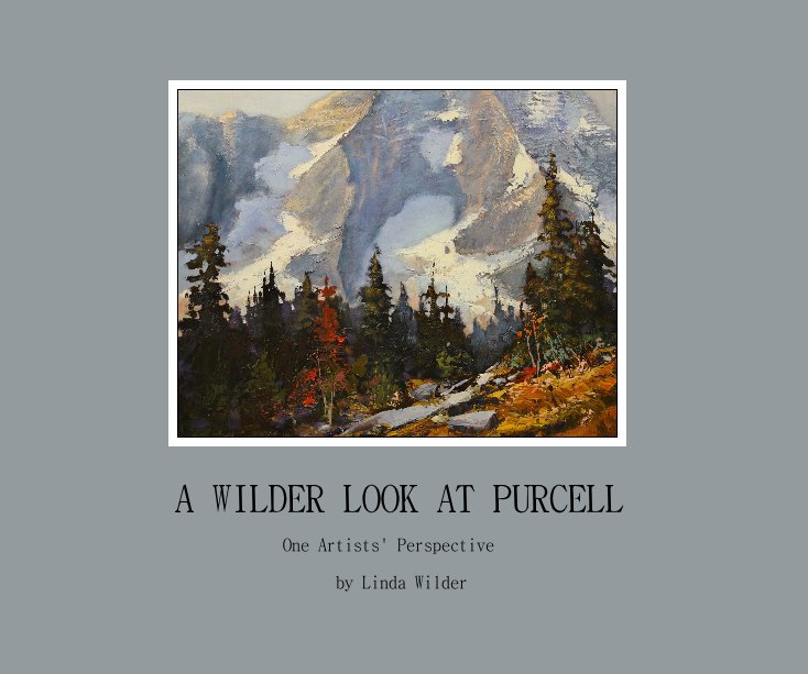 View A WILDER LOOK AT PURCELL by Linda Wilder