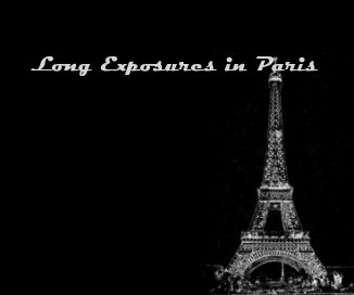 Long Exposures in Paris book cover