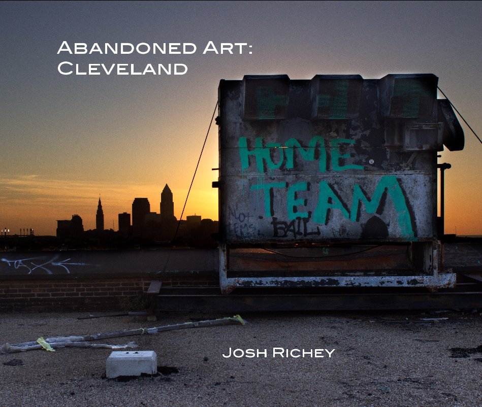 View Abandoned Art: Cleveland by Josh Richey