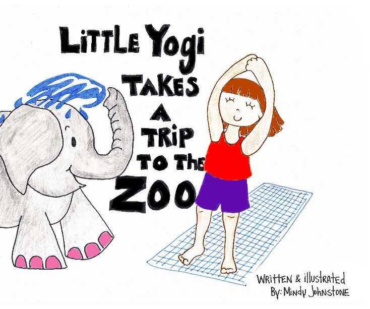 Visualizza Little Yogi Takes a Trip to the Zoo di Mindy Johnstone