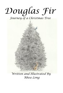 Douglas Fir Journey of a Christmas Tree book cover