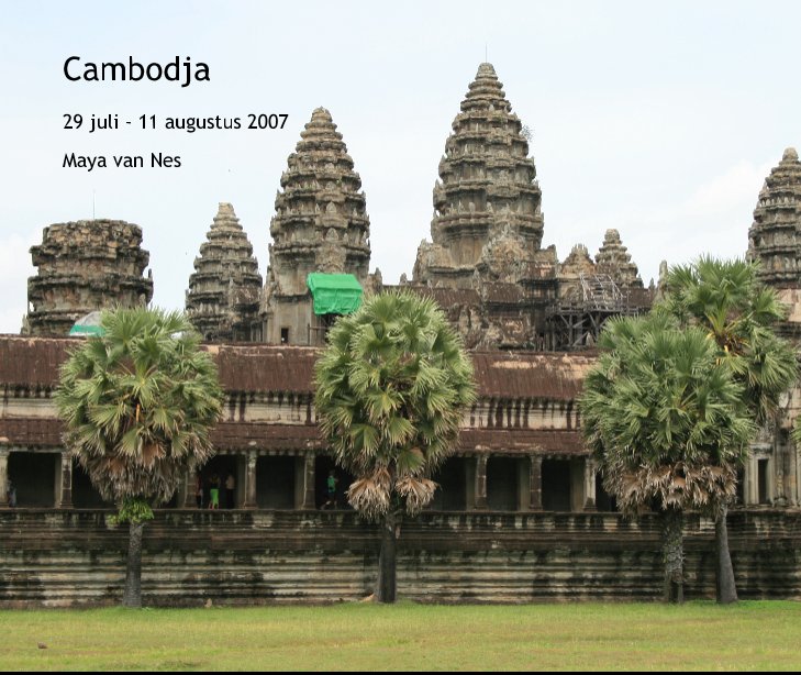 View Cambodja by Maya van Nes