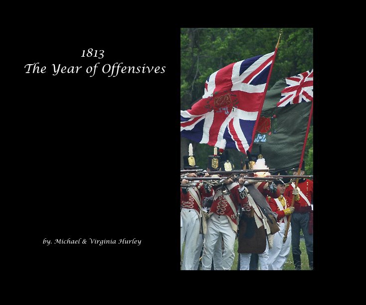 View 1813 The Year of Offensives by Michael & Virginia Hurley