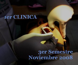 1er CLINICA 3er Semestre Noviembre 2008 book cover