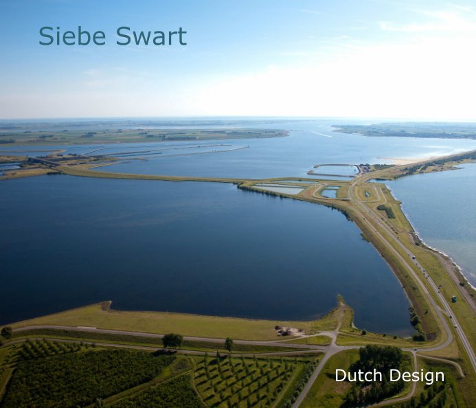 View Dutch Design by Siebe Swart
