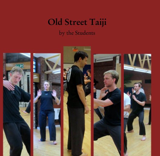 View Old Street Taiji by the Students