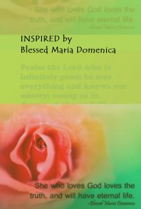 INSPIRED by Blessed Maria Domenica book cover