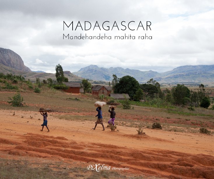 View Madagascar by Pixelma Photographies