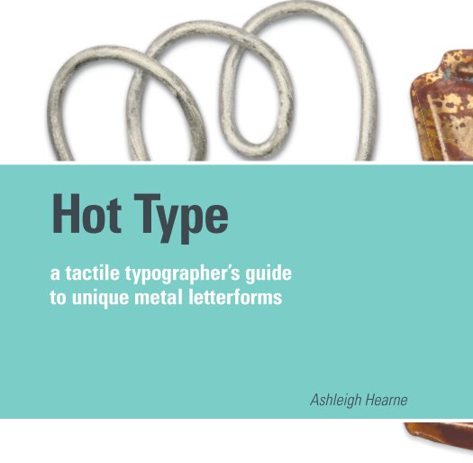 View Hot Type Volume 1 by Ashlee Hearne