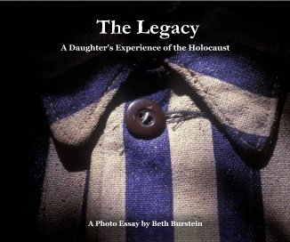 The Legacy: A Daughter's Experience of the Holocaust - hardcover book cover
