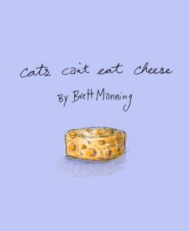 Cats Can't Eat Cheese book cover